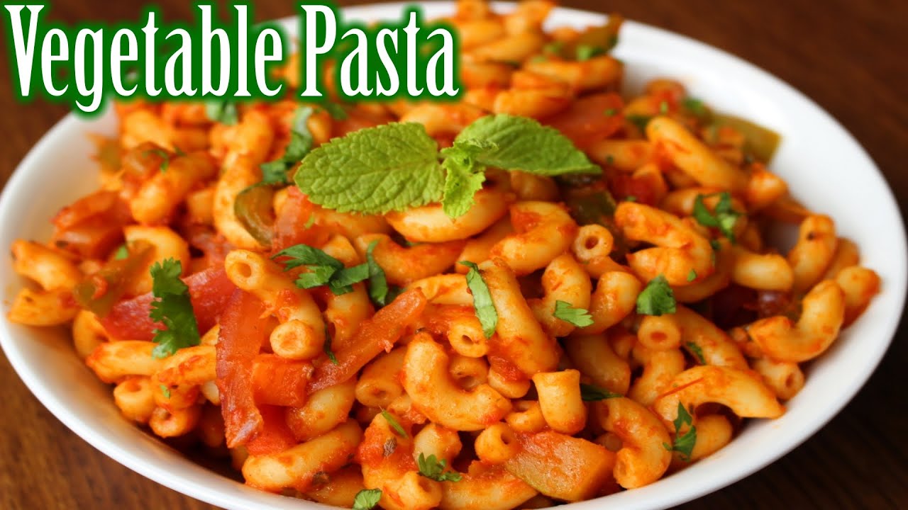 Super Easy Vegetable Pasta Recipe | Quick Pasta Recipe | How To Make ...