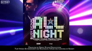 Busy Signal "All Night" - Official Audio [Stadic Music, Turf Music Ent. & Soundlock]