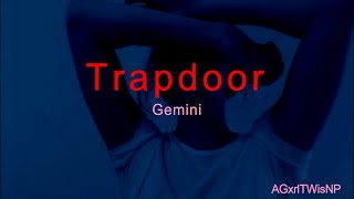 Gemini - Trap Door Lyrics  Sub Esp