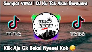Dj Ku Tak Akan Bersuara Tik Tok Remix Full Bass Terbaru By Nanda Team