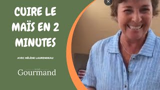 RECETTE POUR CUIRE LE MAÏS EN 2 MINUTES