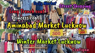 Aminabad Winter Shopping Lucknow|Street Shopping|Variety of Winter Coats🧥|Aminabad Market #lucknow