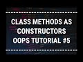 [Hindi] Class Methods As Alternative Constructor | Object Oriented Programming In Python Tutorial #5