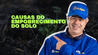 Causas do empobrecimento do solo | Zé do agro