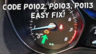 FORD FOCUS ENGINE LIGHT ON CODE P0102 P0103 P0113 FIX