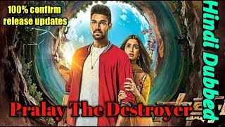 Pralay The Destroyer new Hindi dubbed full movie|100% confirm release date updates|Sai Srinivas
