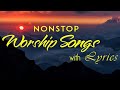 10 Hour Non Stop Worship Songs With Lyrics Worship And Praise Top