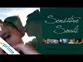 Sensitive Souls | Trailer | Available Now