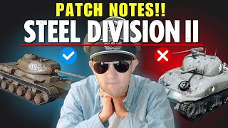 A NEW META IS BORN?? I HOPE! Steel Division 2 Patch Notes Overview