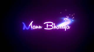 Mann Bharya Whatsapp Status | B Praak | Jaani | Black Screen Lyrics 2021