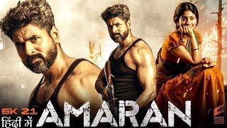 Amaran | Sivakarthikeyan, Sai Pallavi, Kamal Haasan | Full HD South Indian Hindi Dubbed Action Movie