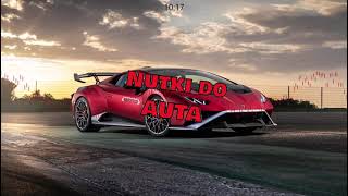 Nutki do auta II CAR MUSIC II DJ TURBOOO X DJ FLESZ