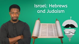 Israel: Hebrews and Judaism - Ancient World History for Kids!