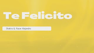 [1 HORA 🕐] Shakira & Rauw Alejandro - Te Felicito (Letra)