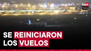 Aeropuerto Jorge Chávez: se reiniciaron los vuelos, informó el MTC