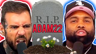 **RIP** 😢💔 Adam22 is CRASHING OUT on AD‼️🤯 **PULL UP** ‼️🤬 | NO JUMPER | CUHMUNITY