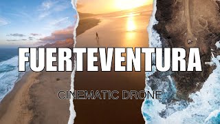 Fuerteventura Cinematic 4K | Drone Video