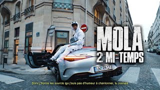 Mola - Freestyle 2 Mi-Temps (clip officiel)