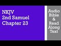 2nd Samuel 23 - NKJV - (Audio Bible & Text)