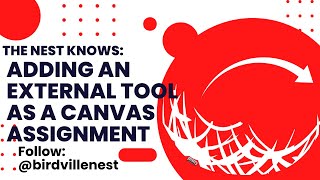 Adding an External Tool as a Canvas Assignment