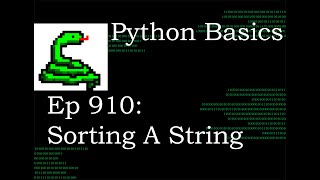 Python Basics Tutorial Problem Solving #1 || Sort a String Challenge