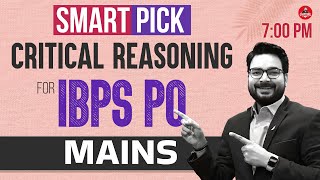 Smart Pick Critical Reasoning for IBPS PO Mains | IBPS PO Mains 2024 | By Saurav Singh