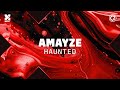AMAYZE - Haunted