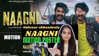 Gulzaar Chhaniwala - Naagni ( Motion Poster ) | Reaction Video | New Song Gulzaar Chhaniwala