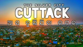 CUTTACK - The Silver City Of India 🇮🇳 || Cuttack City 4k Cinematic view Video || #cuttack #Odisha