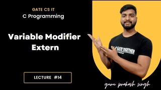 Variable Modifiers − Extern | C Programming | GATE CSE