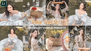 How to edit Pale Pastel | Lightroom Tutorial + Free DNG | สอนแต่งรูปคุมโทนด้วยแอพ Lightroom ในมือถือ