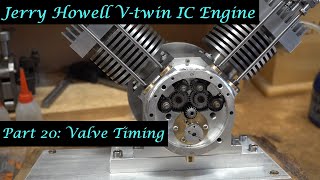 #MT49 Part 20 - Jerry Howell V-twin IC Engine. Valve Timing. In 4K/UHD by Andrew Whale.