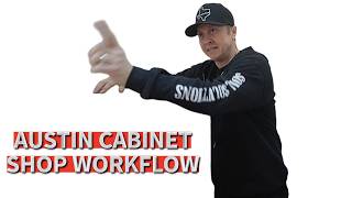 Real Cabinet Shop Workflow | Custom Cabinets Austin Texas Episode 193