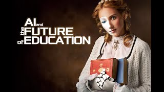 AI AND THE FUTURE OF EDUCATION  (Full Documentary)