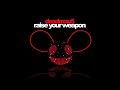 Deadmau5 - Raise Your Weapon - Raise Your Weapon (Noisia Remix)