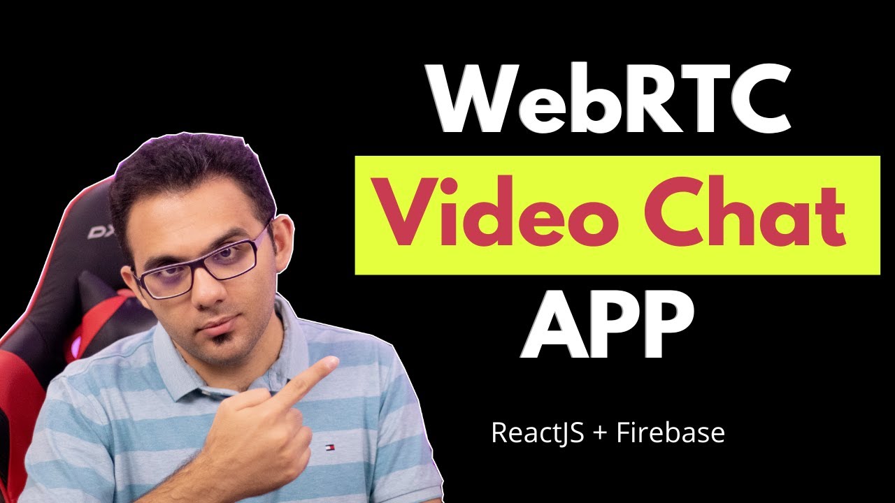 Serverless Video Chat App Using Firebase And Webrtc In React Serverless Video Chat App Using Firebase And Webrtc In React