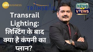 Transrail Lighting’s NSE Listing at 36.6% Premium: What’s the Company’s Plan Post-Listing?