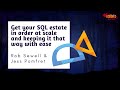 Get your SQL estate in order at scale and keeping it that way with ease - Jess Pomfret & Rob Sewell