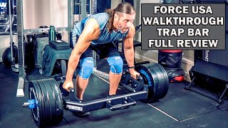 Force USA Walkthrough Trap Bar FULL Review