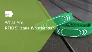 What Are RFID Silicone Wristbands? Find Out Here!