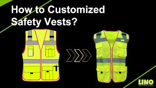 Lino Safety | Safety clothing manufacturer | How to Customize Safety Vests?