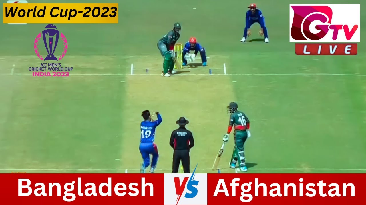 Live: ICC World Cup 2023 | Bangladesh Vs Afghanistan | Match 3 ...