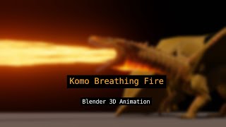 Komo Fire Test | 3D Blender Animation
