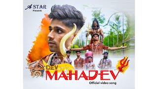 A Star - Mahadev official video | Dev Dev Dev | Mahadev yaad aate he