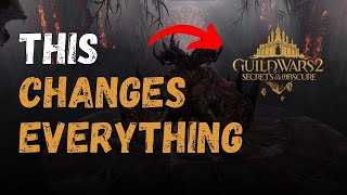 Guild Wars 2 Secrets of the Obscure Changes Everything