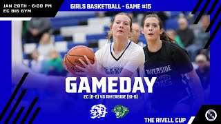 ECS: Girls Basketball Game 15 - Ellwood City vs Riverside - RivEll Cup [01/20/25 - 6:00 PM]