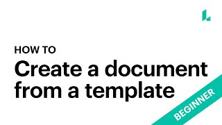 Create a document from a template [Beginner]