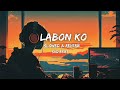 Labon Ko slowed reverb x lofi remix(Use Headphone)🎧