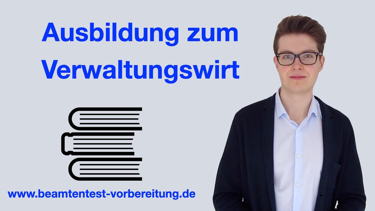 AUSBILDUNG Zum VERWALTUNGSWIRT | AUSBILDUNG Im ÖFFENTLICHEN DIENST ...