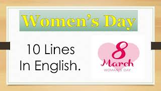 Short Speech on Women's Day in English 2022 | International women's day 10 lines in English.